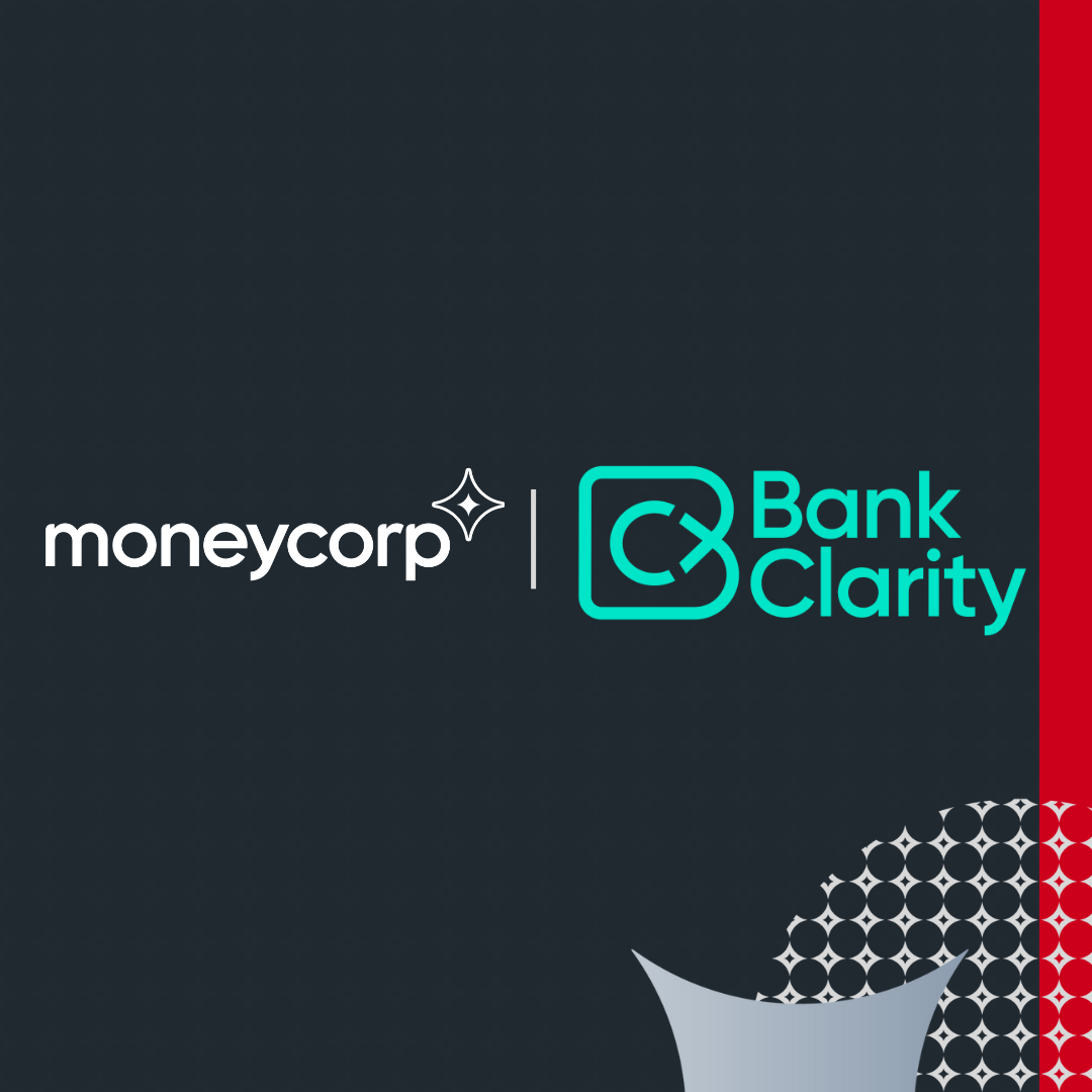 BankClarity partners with Moneycorp to deliver global FX purchasing power and STP of cross border payments